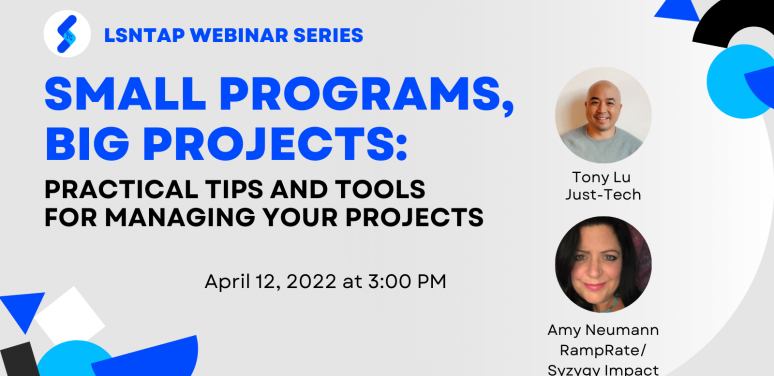 Small Programs, Big Proejects: practical Tips and Tools for Managing Your Projects