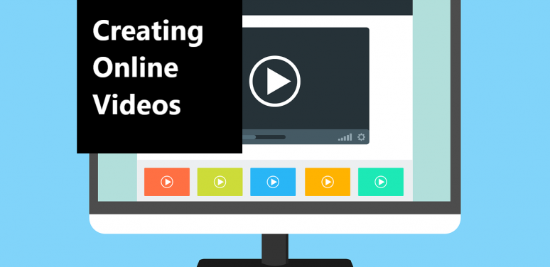 graphic showing a computer screen with a video on it, with text overlaid that says "creating online videos"
