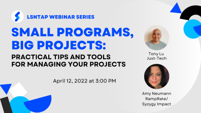 Small Programs, Big Projects: Practical Tips and Tools for Managing Your Projects
