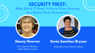 Security First: What EDs and IT Need to Know About Security in a Hybrid Work Environment