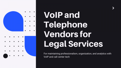 VoIP Systems for Legal Services